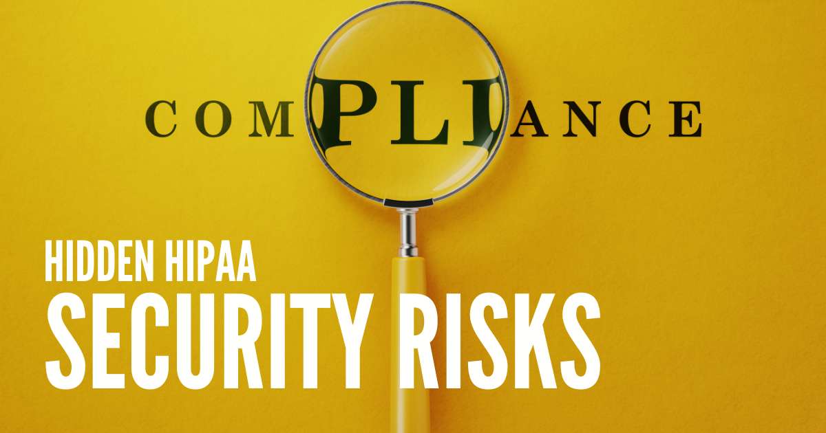 Hidden-HIPAA-Security-Risks
